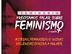 Seminário Precisamos Falar Sobre Feminismo – 2 ª Edição