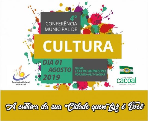 Cacoal: Conferência municipal de cultura será nesta quinta-feira - Gente de Opinião