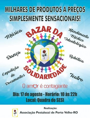 Bazar da Solidariedade: a população terá oportunidade de ser mais solidária, com lazer, cultura e serviços públicos - Gente de Opinião