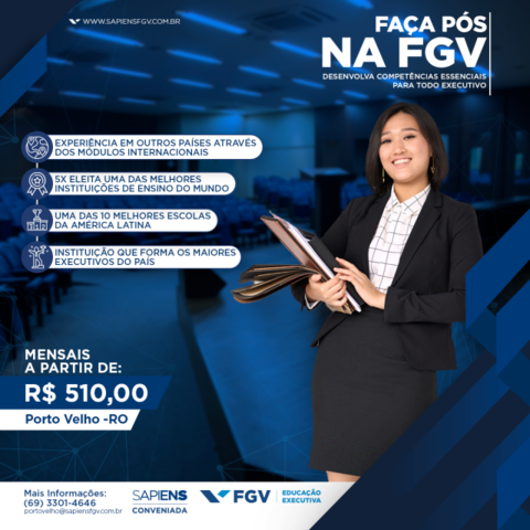 Em Porto Velho, Sapiens FGV está com matrículas abertas para cursos de pós-graduação a partir de R$ 510,00 - Gente de Opinião