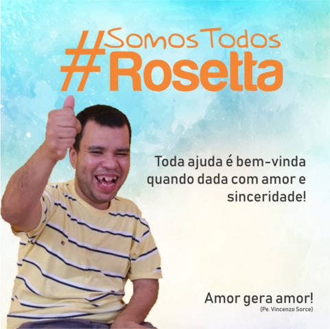 Casa Família Rosetta pede ajuda à sociedade através da campanha “#SomosTodosRosetta” na Vakinha Online. - Gente de Opinião