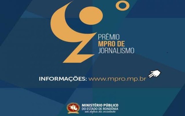 Vencedores do 9º Prêmio MPRO de Jornalismo serão conhecidos no dia 13 de novembro. - Gente de Opinião