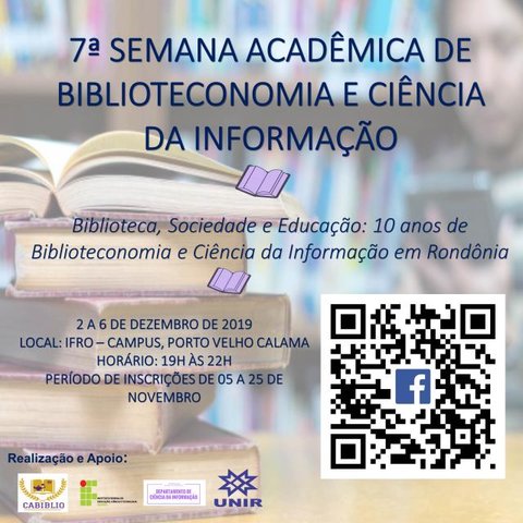 UNIR realiza semana acadêmica comemorativa dos 10 anos do curso de Biblioteconomia e Ciência da Informação  - Gente de Opinião