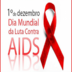 Dia Mundial da Luta Contra o HIV/Aids - (Ainda) Precisamos falar sobre isso!