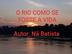 O Rio como se fosse a vida