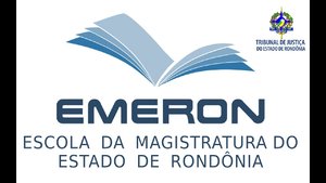 Emeron abre processo seletivo para turma 2020/2021 da Especialização em Direito para a Carreira da Magistratura - Gente de Opinião