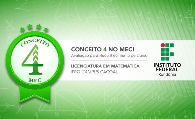 Licenciatura em Matemática do Campus Cacoal recebe nota 4 em avaliação do MEC - Gente de Opinião