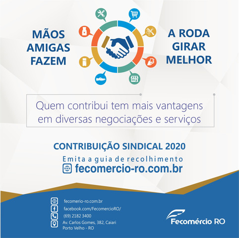 Fecomércio atua em defesa do Comércio e dos Empresários de Rondônia - Gente de Opinião