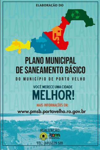 Prefeitura de Porto Velho convoca população para elaboração do Plano Municipal de Saneamento Básico - Gente de Opinião