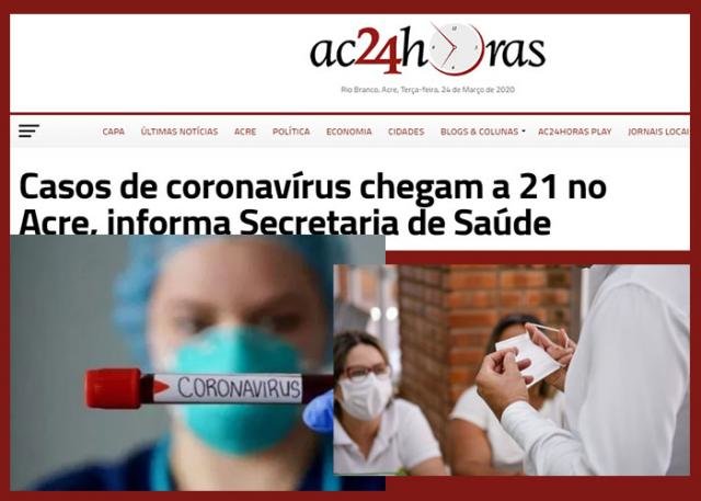 Nosso vizinho Acre confirma 21 casos de coronavírus + Refaz manterá milhares de empregos + Sem corte de energia por 90 dias - Gente de Opinião