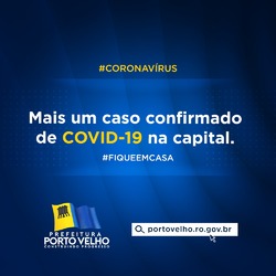 Porto Velho já tem 19 casos de Coronavírus - Gente de Opinião