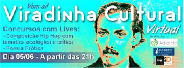 Inscrições abertas para Concurso Viradinha Cultural Virtual + Lenha na Fogueira - Gente de Opinião