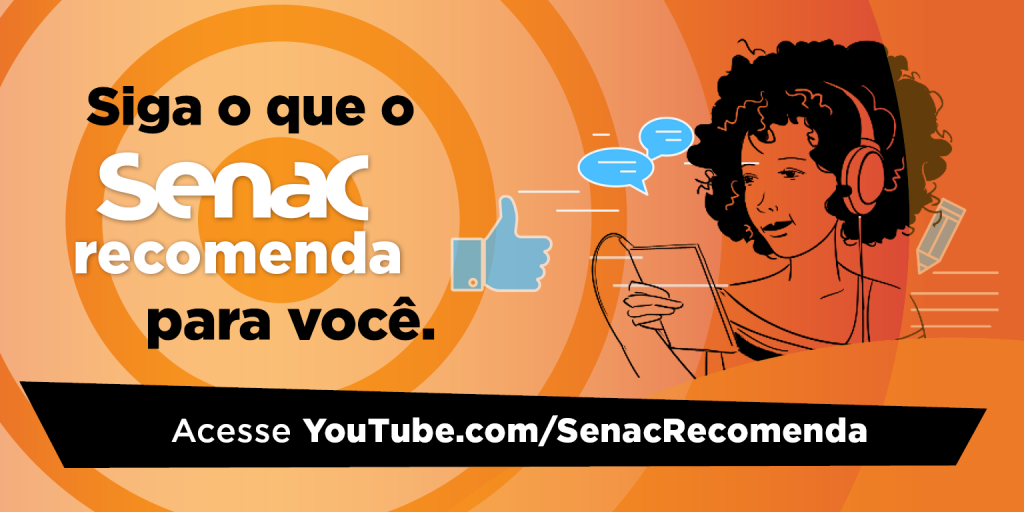 Senac Recomenda, você aprende ainda mais - Gente de Opinião