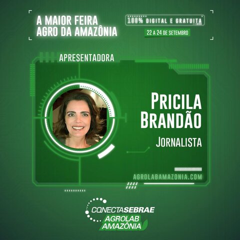 Jornalista Priscila Brandão será uma das apresentadoras da Agrolab Amazônia - Gente de Opinião