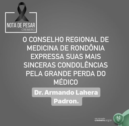 Nota de pesar pelo falecimento do Dr. Armando Lahera Padron - Gente de Opinião