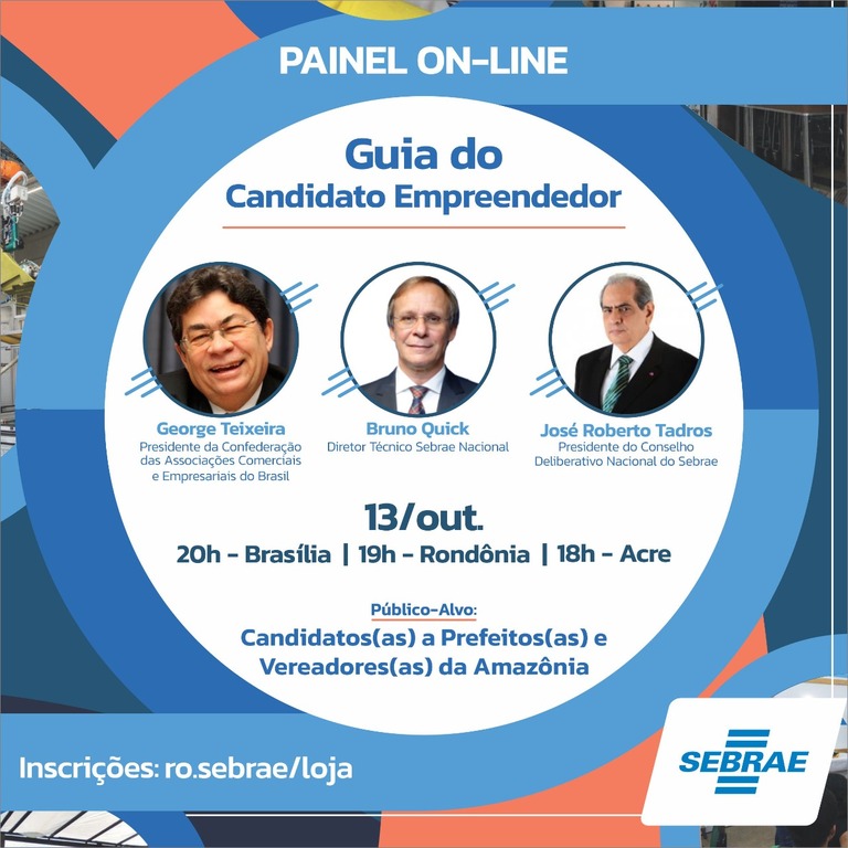 Sebrae lança Guia do Candidato Empreendedor em painel on line - Gente de Opinião