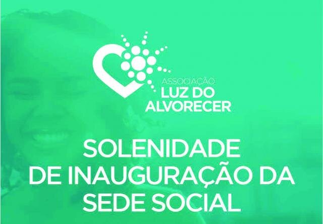 Associação Luz do Alvorecer inaugura dia 14 sua sede social em Porto Velho - Gente de Opinião