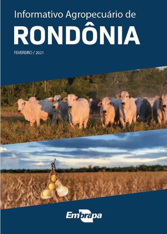 Confira a primeira edição do Informativo Agropecuário de Rondônia de 2021 - Gente de Opinião