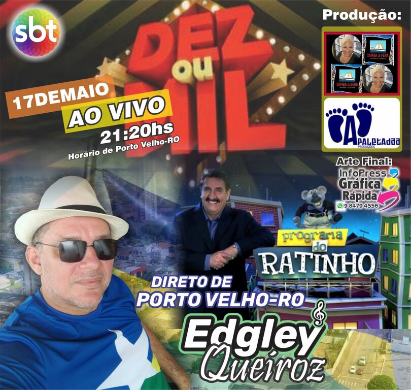 Lenha na Fogueira com Edglay Queiroz de Porto Velho, se apresenta no quadro “É Dez ou Mil” - Gente de Opinião