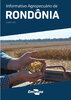 O Valor Bruto da Produção Agropecuária de Rondônia deve ser quase 13% maior em 2021