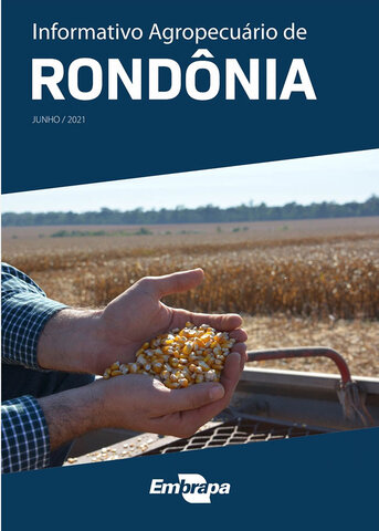 O Valor Bruto da Produção Agropecuária de Rondônia deve ser quase 13% maior em 2021 - Gente de Opinião