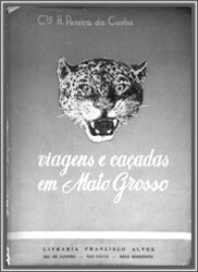 A Terceira Margem – Parte CCXLVI - Bagé, 25.06.2021  Expedição Centenária Roosevelt-Rondon 1ª Parte – XXVI - Forte Coimbra – Corumbá – IV - Gente de Opinião