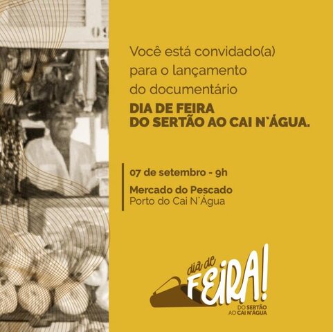 Lenha na Fogueira com o Documentário “Dia de Feira – Do Sertão ao Cai N’água” - Gente de Opinião