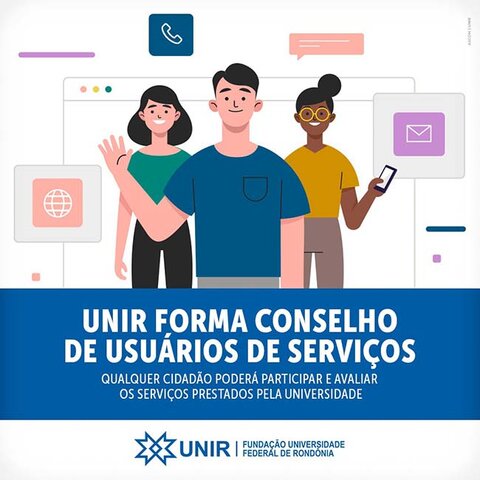 UNIR forma Conselho de Usuários para avaliar seus serviços - Gente de Opinião
