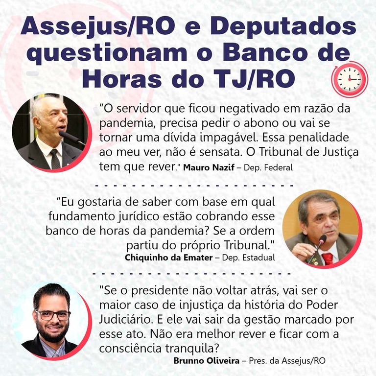 Assejus/RO e Deputados questionam o Banco de Horas do TJ/RO - Gente de Opinião