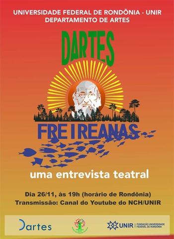 Departamento de Artes da UNIR celebra Paulo Freire com entrevista teatral - Gente de Opinião