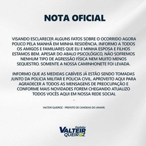 Nota Oficial - Sobre o assalto na residência do prefeito Valteir Queiroz  - Gente de Opinião