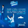 Procon coordena “Feirão Limpa Nome” que acontece de 15 a 18 de dezembro em Porto Velho