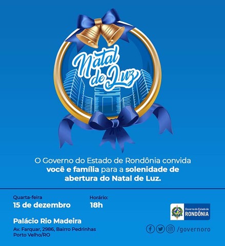 Governo de Rondônia irá realizar a abertura do Natal de Luz em Porto Velho - Gente de Opinião