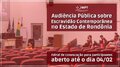 Audiência Pública sobre Escravidão Contemporânea no Estado de Rondônia abre convocatória para participantes até o dia 04/02