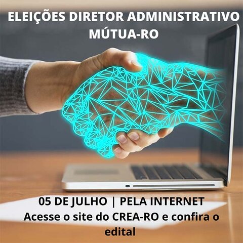 Eleição para Diretor Administrativo da Mútua acontece no dia 05 de julho - Gente de Opinião