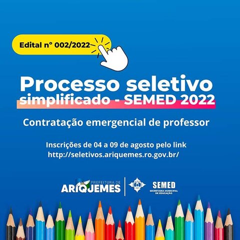 Prefeitura de Ariquemes abre inscrições de processo seletivo para atender a educação - Gente de Opinião