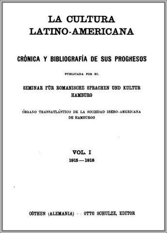 A Terceira Margem – Parte CDLXVI - La cultura Latino-Americana (1915/1918) – Parte I - Gente de Opinião