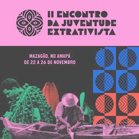 Amapá sedia encontro da juventude extrativista - Gente de Opinião