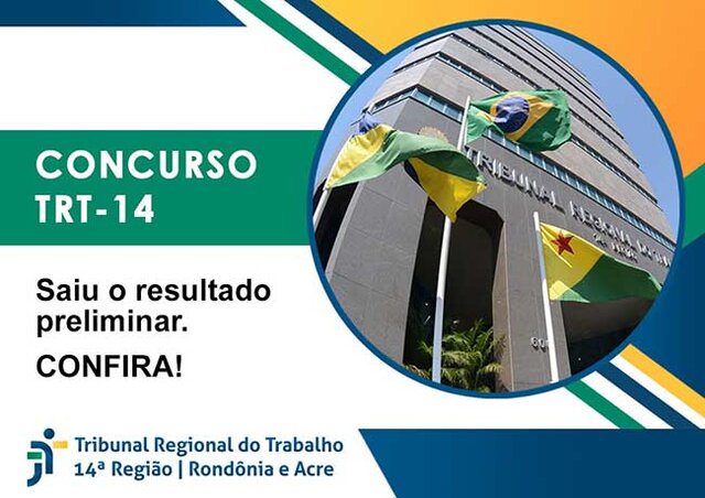 Divulgado o resultado preliminar das provas do concurso de servidores do TRT-14 - Gente de Opinião