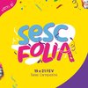 Sesc anuncia programação de carnaval em Porto Velho