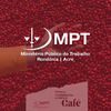 Cartilha sobre “Normas Trabalhistas na colheita do Café” será lançada pelo MPT e SRTE em parceria com Sindicatos e entidades de classe