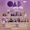 OAB-RO realiza evento OAB Por Elas para destacar pautas relevantes da mulher na sociedade e participação de homens no combate à violência 