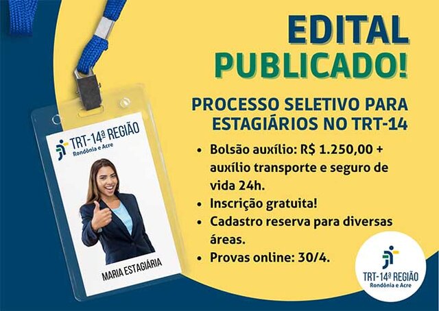 RO/AC - Justiça do Trabalho abre nova seleção pública para contratação de estagiários - Gente de Opinião