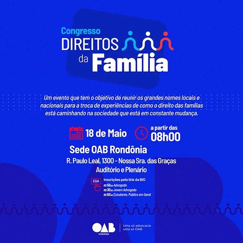 OAB-RO promove I Congresso de Direito das Famílias de Rondônia; inscrições abertas  - Gente de Opinião