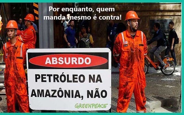 Uma coisa é defender a Amazônia contra o lado de lá! A outra, é explorar petróleo com aval da “cumpanheirada” - Gente de Opinião