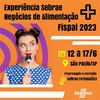 Experiência Sebrae 2023 promove viagem com visita técnica a Fispal