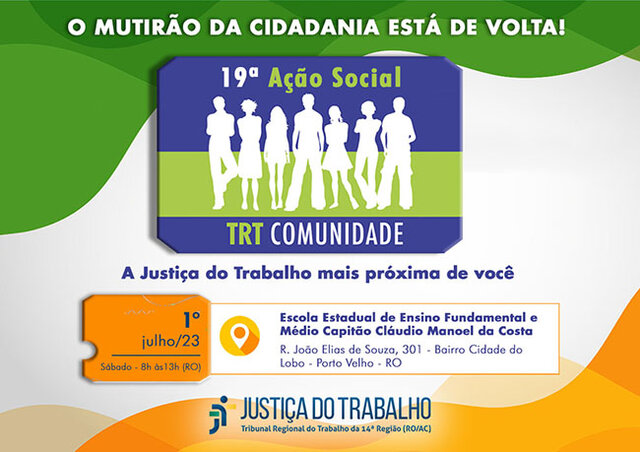 Zona sul de Porto Velho receberá a 19ª Edição do TRT Comunidade com serviços gratuitos à população - Gente de Opinião