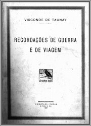 Recordações – Taunay, 1870 - Gente de Opinião