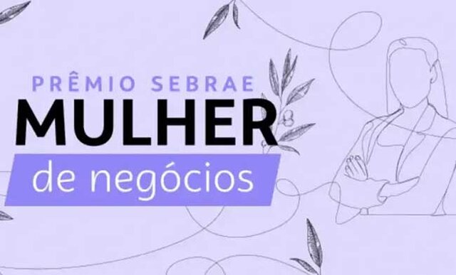 Prêmio Sebrae Mulher de Negócios 2023  - Gente de Opinião