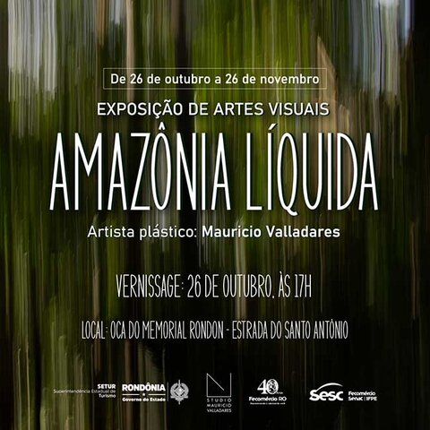 Exposição ‘Amazônia Líquida’ começa na próxima quinta-feira com curadoria do Sesc RO  - Gente de Opinião